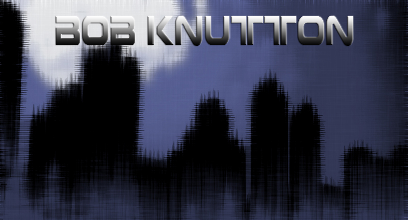 Bob Knutton – Discarded