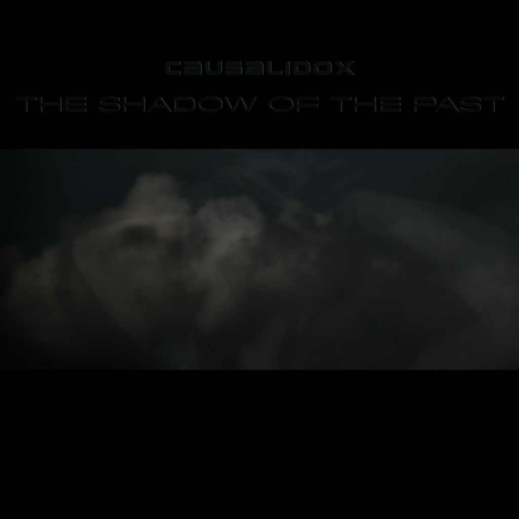 CausaliDox – The Shadow of The Past