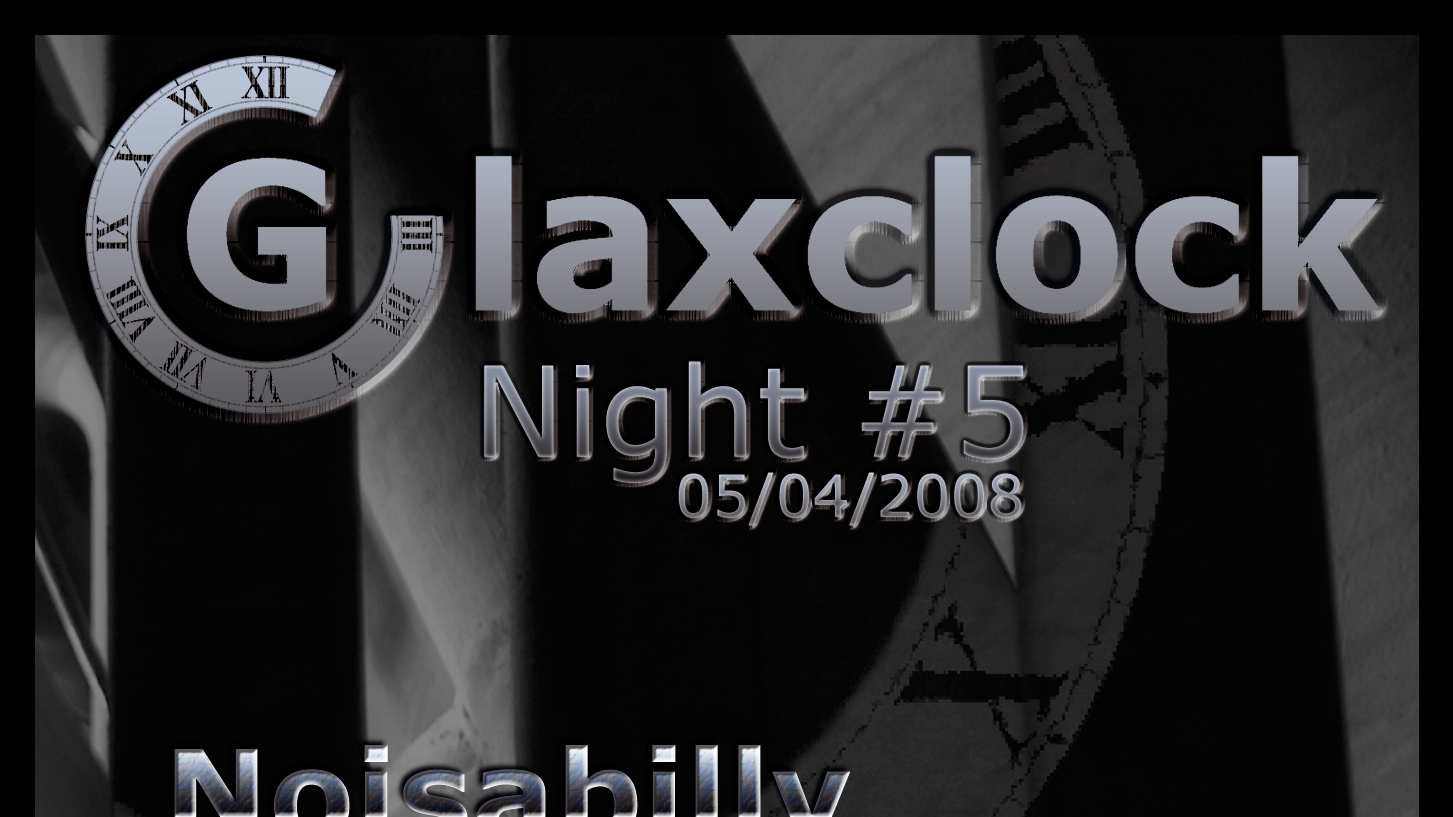 Glaxclock Night #5